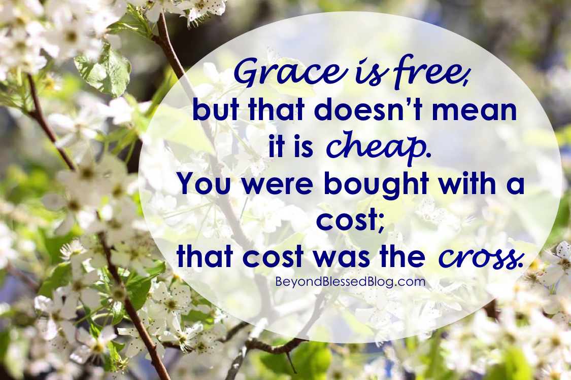 grace is free beyond blessed blog