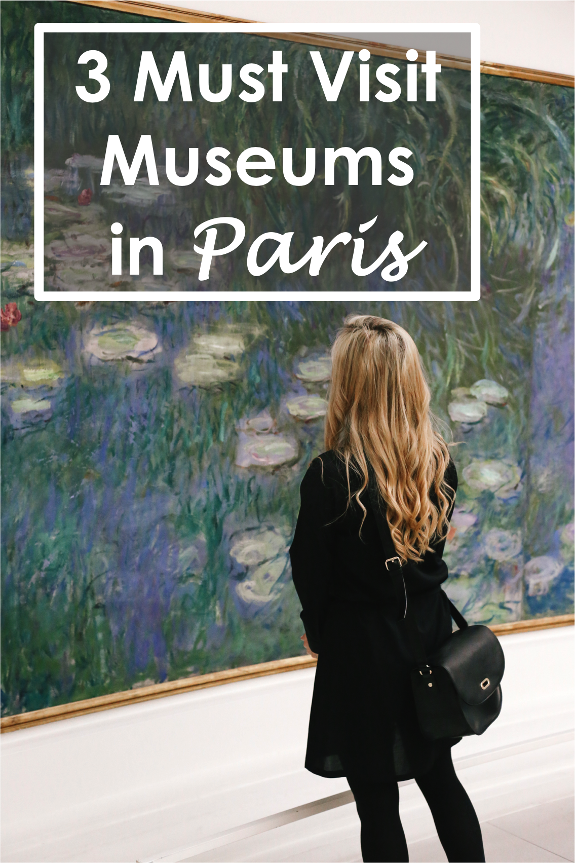 The Best Museums In Paris - Beyond Blessed